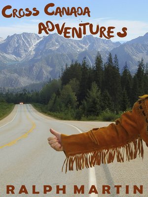Cross Canada Adventures - ebook